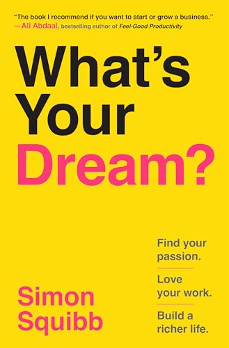 What’s Your Dream?