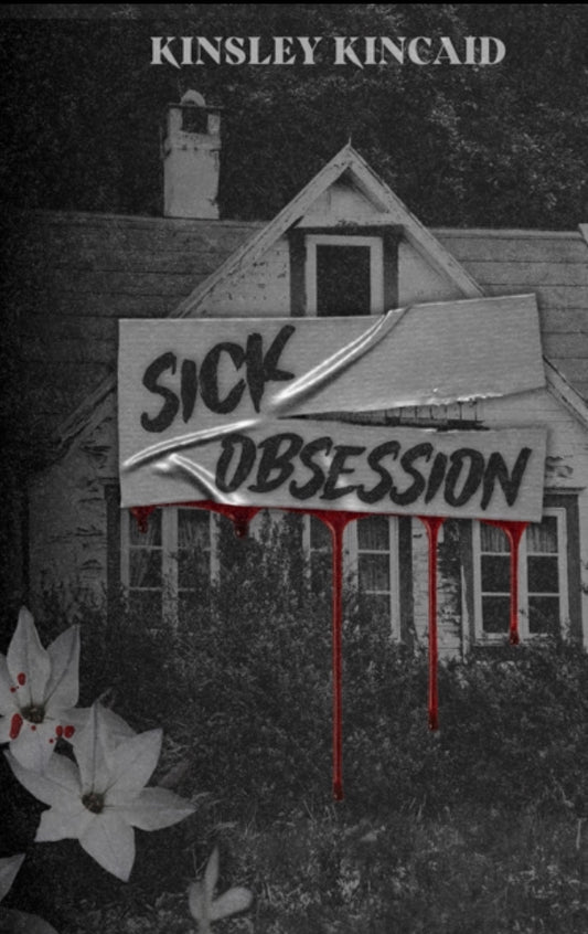 Sick Obsession