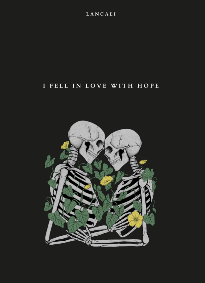 I Fell In Love With Hope