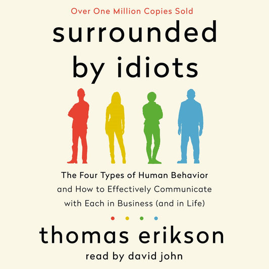 Surrounded By Idiots