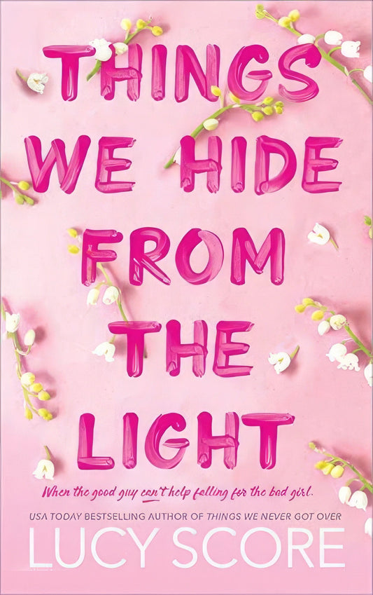 Things We Hide From The Light