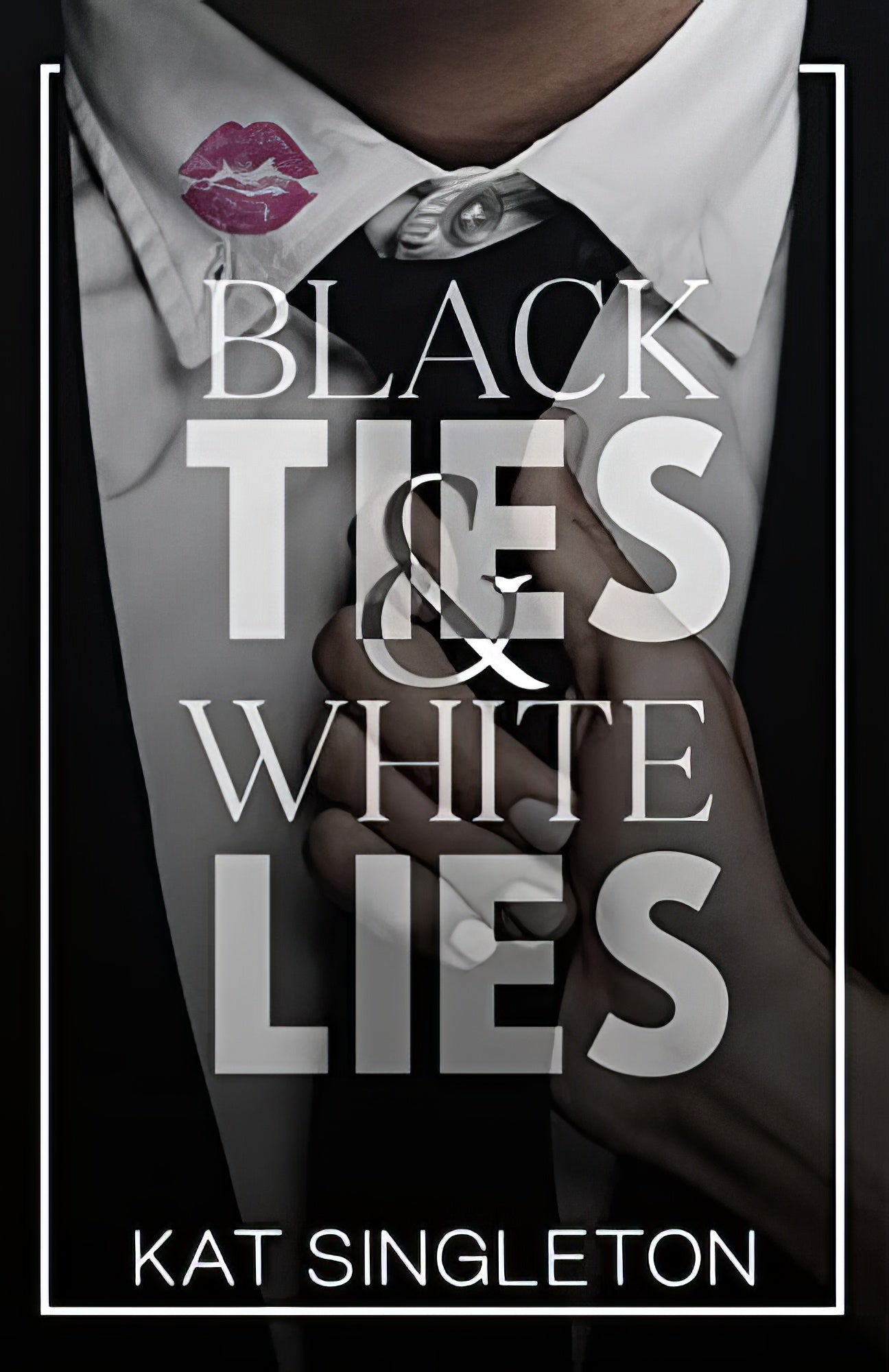 Black Ties And White Lies