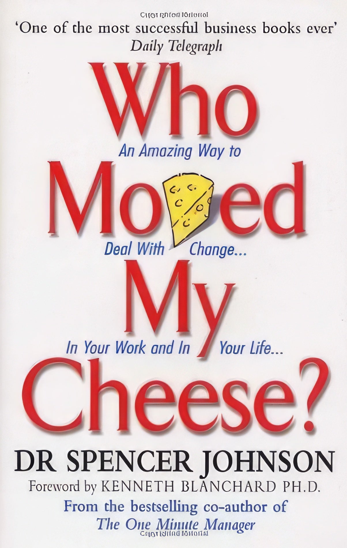 Who Moved My Cheese